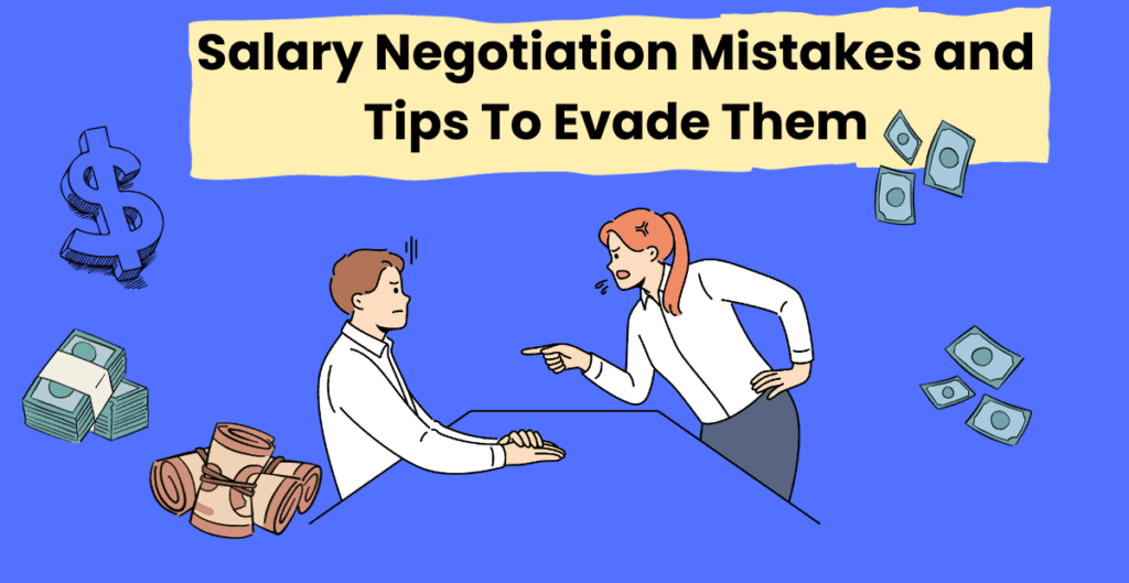 salary negotiation mistakes