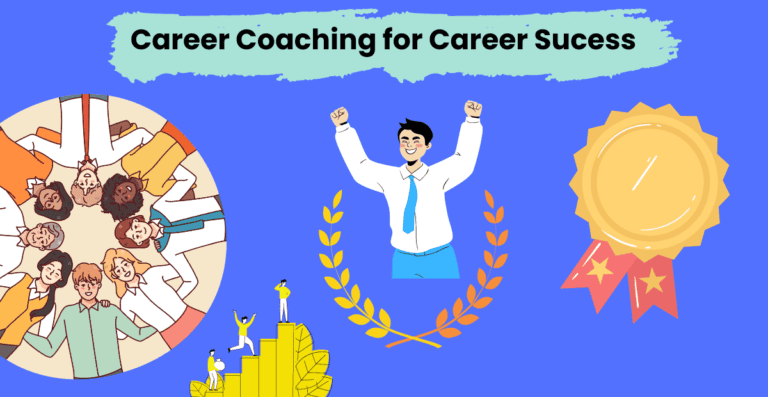 Achieving success in your career through use of a career coaching