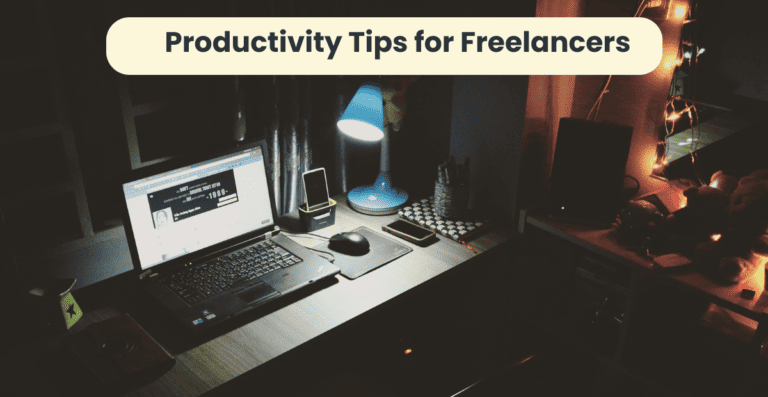 Productivity Tips for Freelancers