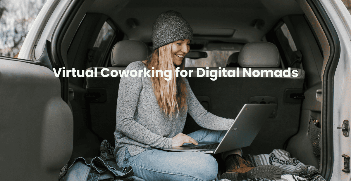 Thrive Online with Virtual Coworking for Digital Nomads